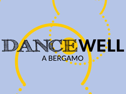 DANCE WELL BERGAMO | Settembre 2022