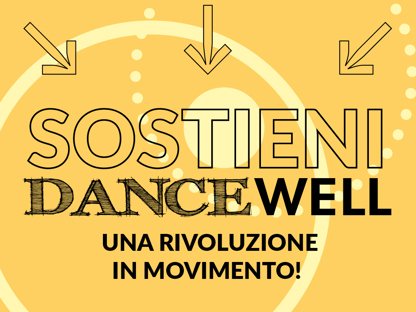 SOSTIENI DANCE WELL BERGAMO 2023/2024 • È tempo di danzare il cambiamento!