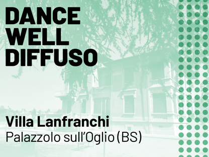 Dance Well Diffuso a Villa Lanfranchi