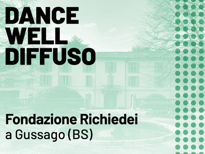 Dance Well Diffuso alla Fondazione Richiedei